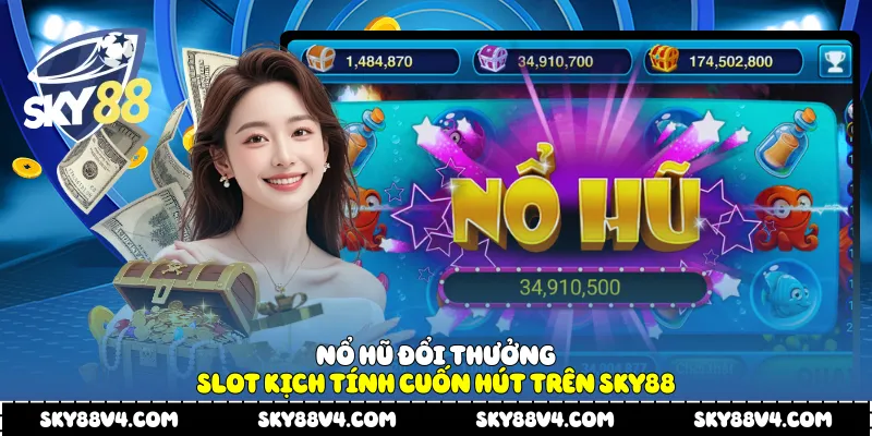 Nổ hũ đổi thưởng