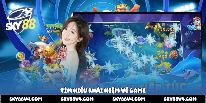 Tìm hiểu khái niệm về game 